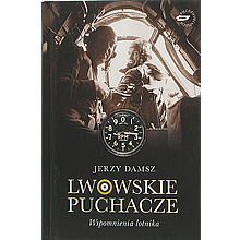 Lwowskie Puchacze. Wspomnienia Lotnika