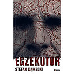 Egzekutor - Stefan Dambski