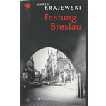 Festung Breslau - Marek Krajewski