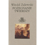 Pozegnanie Twierdzy - Witold Zalewski 