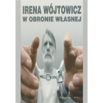 W obronie wlasnej - Irena Wjtowicz 