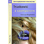 Truskawki z Szamponem - Katarzyna Gryniewicz