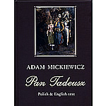 Pan Tadeusz - Adam Mickiewicz (Wersja Polsko - Angielska)