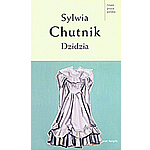 Dzidzia - Sylwia Chutnik