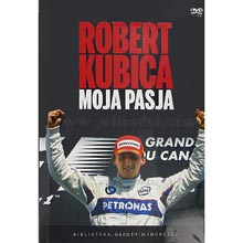 Robert Kubica. Moja pasja