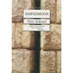 Hawksmoor - Peter Ackroyd 