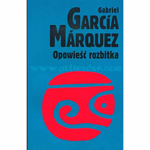 Opowiesc Rozbitka - Gabriel Garcia Marquez