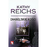 Diabelskie Kosci - Kathy Reichs