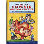 Obrazkowy Slownik Ortograficzny - Arkadiusz Latusek