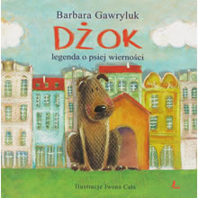 Dzok, legenda o psiej wiernosci.