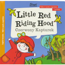 Czerwony Kapturek. Little Red Riding Hood. 