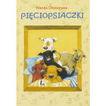 Pieciopsiaczki - Wanda Chotomska 