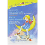 Agnieszka Opowiada Bajke - Joanna Papuzinska