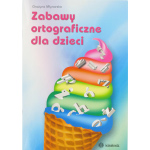 Zabawy Ortograficzne - Grazyna Mlynarska 