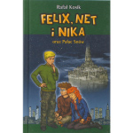 Felix, Net i Nika Oraz Palac Snów - Rafal Kosik