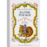 Basnie Polskie - Hanna Januszewska