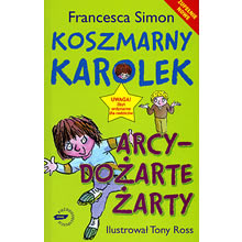 Koszmarny Karolek. Arcy - dozarte zarty