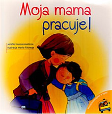 Moja mama pracuje