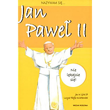 Nazywam sie... Jan Pawel II