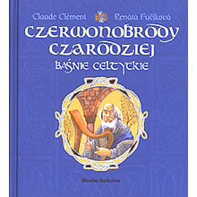 Basnie celtyckie - Czerwonobrody czarodziej.