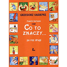 Powr�t Bartusia czyli co to znaczy po raz drugi 