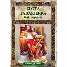 Zlota Tabakierka. Bajki Angielskie