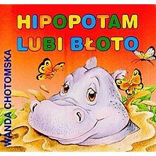 Hipopotam lubi bloto