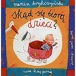 Skad Sie Biora Dzieci - Marcin Brykczynski