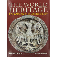 The world heritage. Poland on the Unesco List.