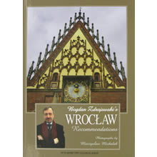 Wroclaw - Bogdan Zdrojewski`s Recommendations  