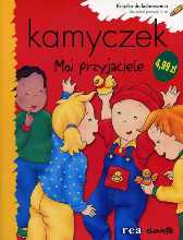 Kamyczek. Moi przyjaciele. 