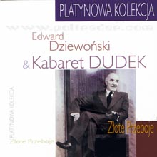 Edward Dziewonski & Kabaret Dudek
