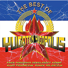 The Best of Yugoton and Yugopolis