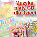 Muzyka dla dzieci, audio bajki na plytach CD