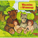 Waligra i Wyrwidab - Edyta Wygonik, Aleksandra Michalska-Szwagielczak 