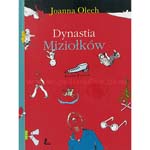 Dynastia Miziolkw - Joanna Olech
