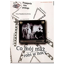 Co moj maz robi w nocy